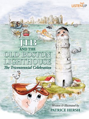 cover image of Jib and the Old Boston Lighthouse